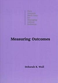 Measuring Outcomes (Paperback)