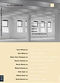 Robert Lehman Lectures on Contemporary Art No. 2 (Paperback)