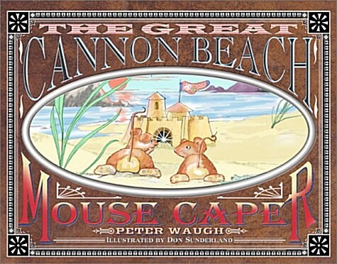 The Great Cannon Beach Mouse Caper (Hardcover)