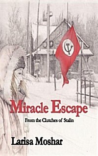 Miracle Escape (Paperback)