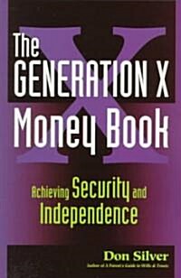 The Generation X Money Book (Paperback)