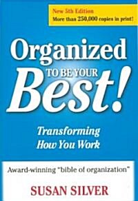 Organized to Be Your Best! (Paperback)