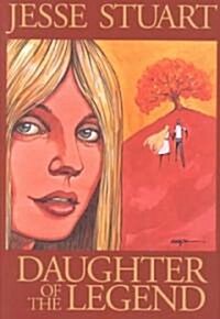 Daughter of the Legend (Hardcover)