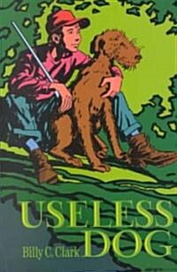 Useless Dog (Paperback)