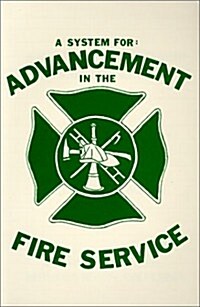 System for Advancement in the Fire Service (Paperback)