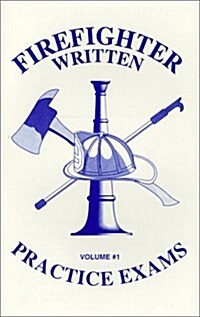 Firefighter Written Practice Exams/1993 (Paperback)