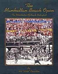 The Manhattan Beach Open (Hardcover)