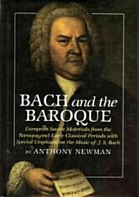 Bach and the Baroque: European Source Material from the Baroque and Early Classical Periods with Special Emphasis on the Music of J.S. Bach (Hardcover, 2, Revised)