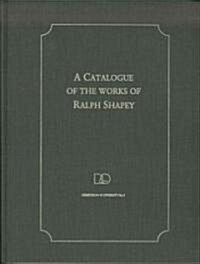 Catalogue of the Works of Ralph Shapey (Hardcover)