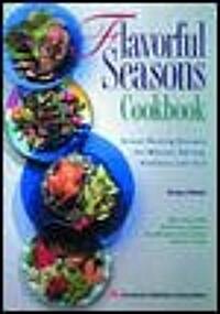 Flavorful Seasons Cookbook (Paperback)