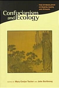 Confucianism and Ecology (Paperback)