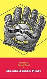 The 1898 Baseball Fe-As-Ko (Hardcover)