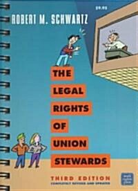 The Legal Rights of Union Stewards (Hardcover, 4th)
