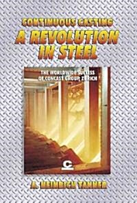 A Revolution in Steel (Hardcover)