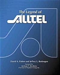 The Legend of Alltel (Hardcover)