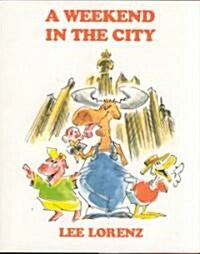 A Weekend in the City (Hardcover)