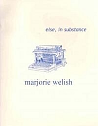 Else, in Substance (Paperback)