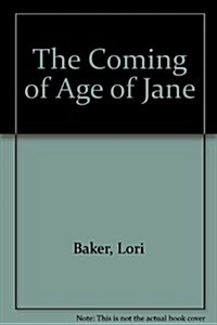 The Coming of Age of Jane (Paperback)