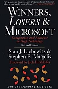 Winners, Losers & Microsoft: Competition and Antitrust in High Technology (Paperback, Revised)