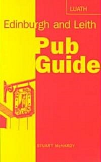 Edinburgh and Leith Pub Guide (Paperback)