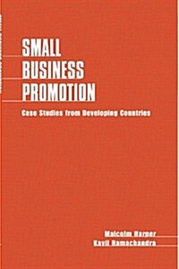 Small Business Promotion : Case Studies from Developing Countries (Paperback)