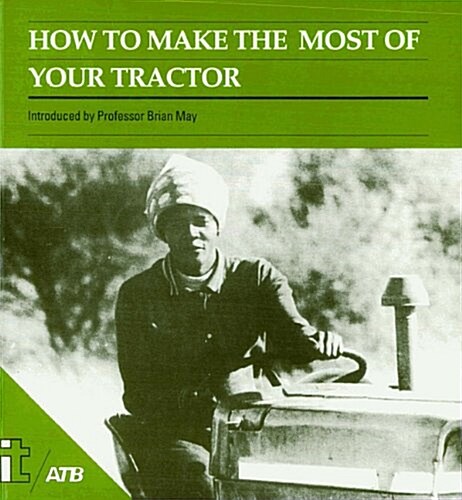 How to Make the Most of Your Tractor (Paperback)