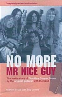 No More Mr. Nice Guy (Paperback)