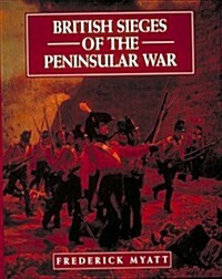 British Sieges of the Peninsular War, 1811-13 (Paperback)