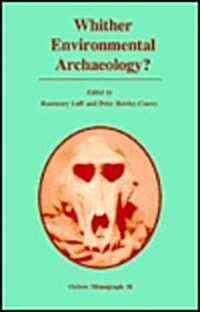 Whither Environmental Archaeology (Paperback)