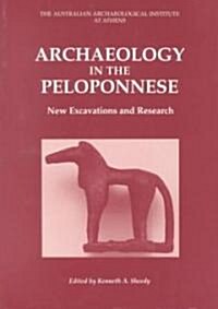 Archaeology in the Peloponnese: New Excavations & Research (Paperback)