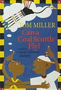 Can a Coal Scuttle Fly? (Hardcover)