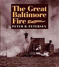 The Great Baltimore Fire (Paperback)