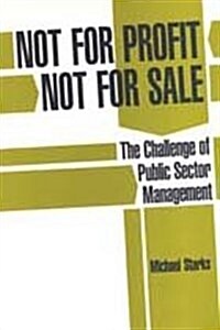 Not for Profit, Not for Sale (Hardcover)