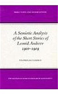 A Semiotic Analysis of the Short Stories of Leonid Andreev (1900-1909) (Paperback)