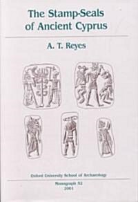 The Stamp-Seals of Ancient Cyprus (Hardcover)