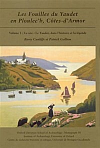 Les Fouilles du Yaudet en Ploulech, Cotes-dArmor (Hardcover)