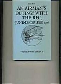 Airmans Outings With the Rfc, June to December 1916 (Paperback, Reprint)