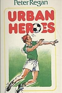 Urban Heroes (Paperback)