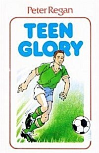 Teen Glory (Paperback)