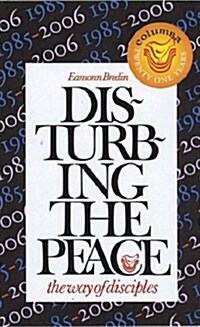 Disturbing the Peace: The Way of Disciples (Paperback, 3)