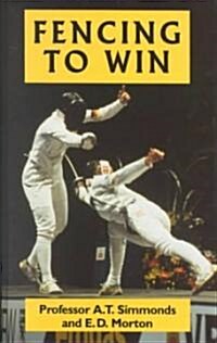 Fencing to Win (Hardcover)