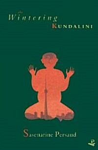 The Wintering Kundalini (Paperback)