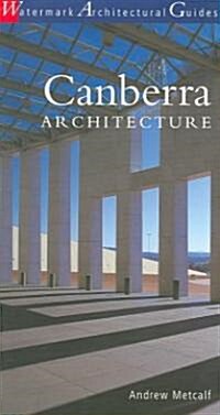 Canberra Architecture (Paperback)