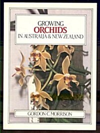 Growing Orchids in Australia and New Zealand (Paperback)