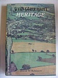 South Glamorgans Heritage (Hardcover)