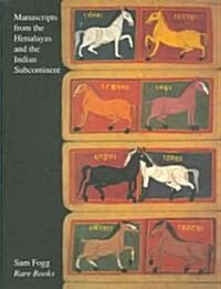 Manuscripts from the Himalayas and the Indian Subcontinent (Paperback)