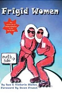 Frigid Women (Paperback)