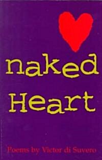 Naked Heart (Paperback)