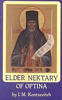 Elder Nektary of Optina (Paperback)