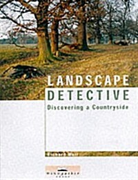Landscape Detective: Discovering a Countryside (Paperback)